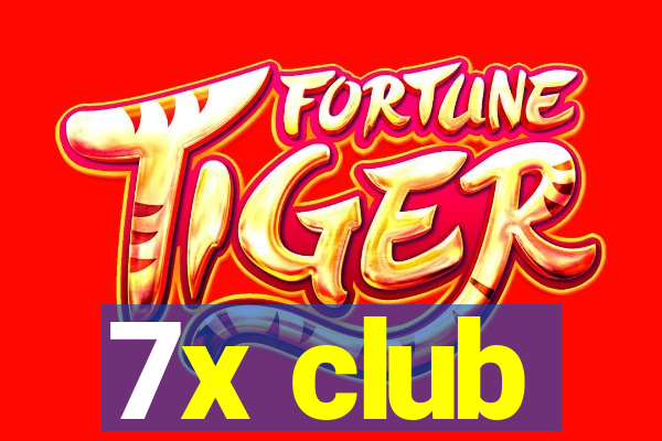 7x club